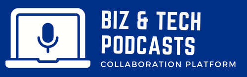 Biz & Tech Podcasts — Collaboration Platform